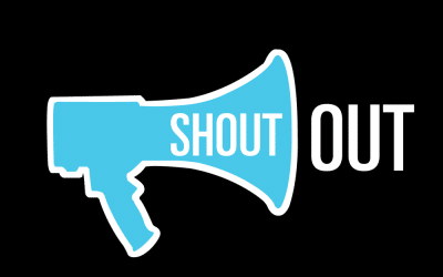 Shout-Out Time!